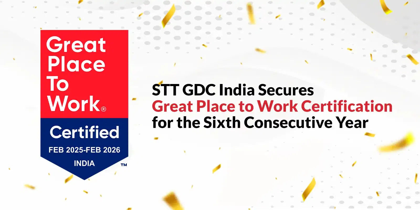 STT GDC India ST Telemedia Global Data Centres (India) Great Place to Work for the Sixth Year Running